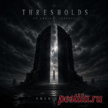 Omen Angel - Thresholds (2026) 320kbps / FLAC