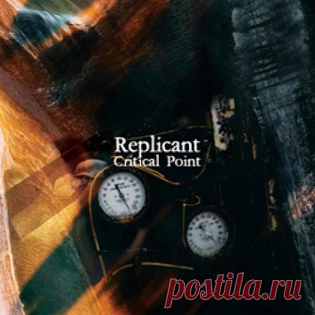 Replicant - Critical Point (2026) 320kbps / FLAC