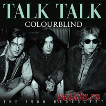 Talk Talk - Colourblind (The 1986 Broadcast) (2026)