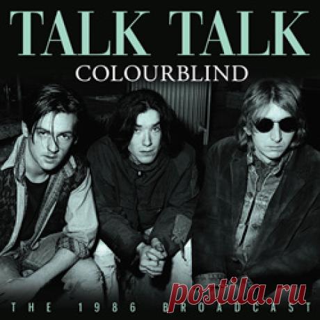 Talk Talk - Colourblind (The 1986 Broadcast) (2026)