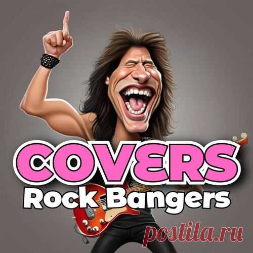 Covers Rock Bangers (2025) FLAC Исполнитель: Various ArtistНазвание: Covers Rock BangersЛейбл: Warner Music Group - X5 Music GroupЖанр музыки: RockДата релиза: 2025Количество композиций: 50Формат: FLAC (tracks, covers)Качество: LosslessПродолжительность: 03:13:41Размер: 1,38 GB (+3%)TrackList:01. Halestorm - Get Lucky (3:09)02.
