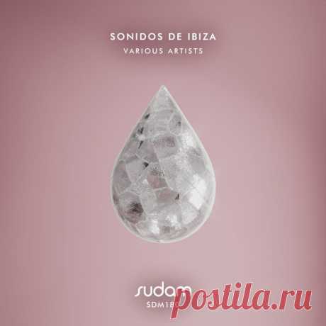 VA - Sonidos de Ibiza [Sudam Recordings ] Download Free on Musicvibez.News ,Album Daily update. Sonidos de Ibiza [Sudam Recordings ]