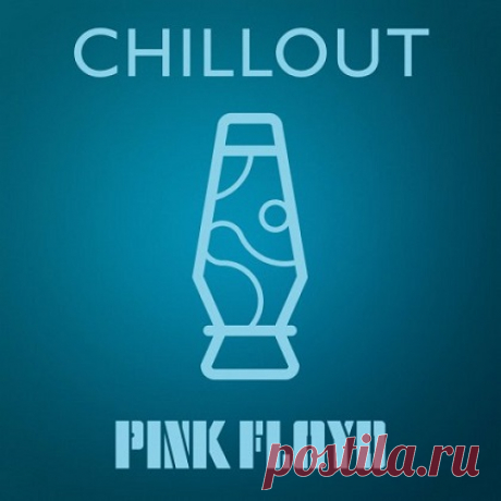 Pink Floyd - Pink Floyd - Chillout (2021) Download Free on Musicvibez.News ,Album Daily update. Pink Floyd - Pink Floyd - Chillout (2021)