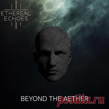 1kg100gram, Alex Mitsenko, Monostone – Beyond the Aether [Ethereal Echoes] —