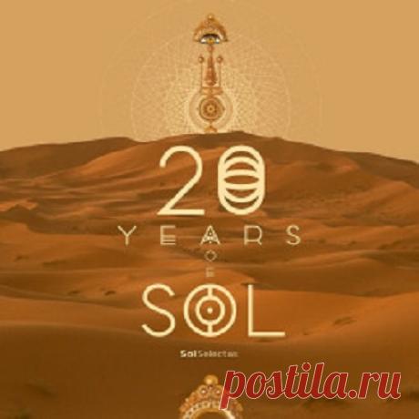 20 Years of SOL (2026) [Sol Selectas] digital release of 20 Years of SOL by VA on Sol Selectas. High-quality archive features official audio tracks in FLAC and 320kbps MP3 formats, verified tracklist, and expert club music review.   Artist: VA Title: 20 Years of SOL Record Label: Sol Selectas Catalog #: SOL134 Style / Genre: Organic House, Deep House, Afro House Release Date: 2026-06-05 Audio Specs: FLAC (Lossless) / 320 kbps MP3 Tracks Count: 30 Total Time: 03:43:53 — dow...