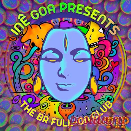 VA – Ine Goa Presents The BR Full-On Club [Tip Records] — Psy-Trance 2026 digital release of "Ine Goa Presents The BR Full-On Club" by Various Artists on Tip Records. This compilation delivers a powerful selection of modern full-on psytrance tracks with driving basslines, energetic rhythms, and a polished club-oriented sound.   Artist: Various Artists Title: Ine Goa Presents The BR Full-On Club Record Label: Tip Records Catalog #: TIPR2026066 Style / Genre: Psytrance / Ful...