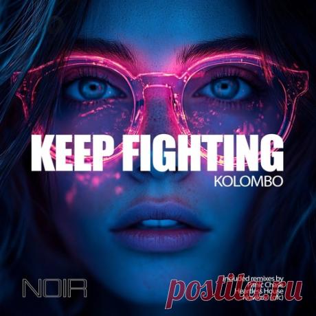 Kolombo - Keep Fighting [NRHD44] Label Headonism Noir Styles Indie Dance Date 2026-05-29 Catalog # NRHD44 Length 23:08 Tracks 4 — download MP3 & FLAC 320kbps. Fresh releases on Musicvibez