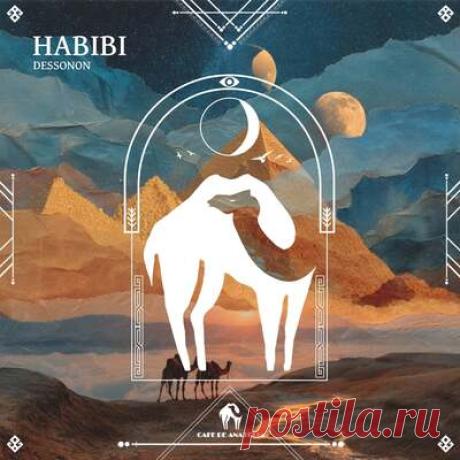 Cafe De Anatolia, Dessonon - Habibi | Progonlymusic Cafe De Anatolia, Dessonon - Habibi. BPM: 123, 122. Key: C, Bm. Listen new music on Progonlymusic.