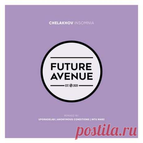 Chelakhov - Insomnia | Progonlymusic Chelakhov - Insomnia. BPM: 120, 122. Key: Dm, D. Listen new music on Progonlymusic.