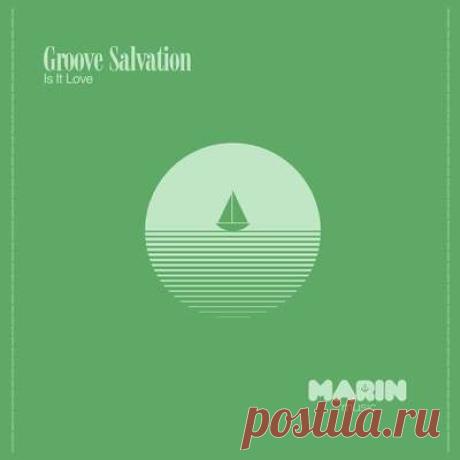 Groove Salvation - Is It Love | Progonlymusic Groove Salvation - Is It Love. BPM: 123. Key: Gm. Listen new music on Progonlymusic.