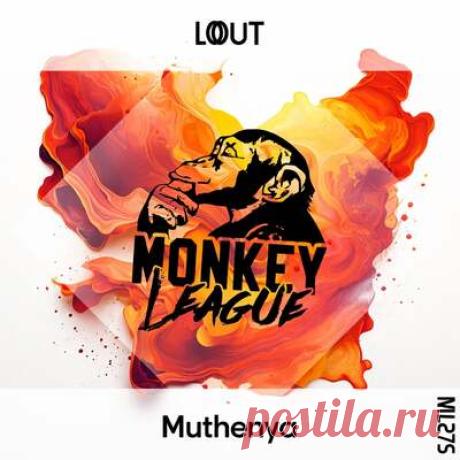 LOUT - Muthenya | Progonlymusic LOUT - Muthenya. BPM: 123, 77. Key: Gm. Listen new music on Progonlymusic.