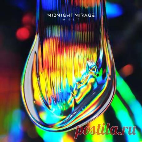 Midnight Mirage - Melt | Progonlymusic Midnight Mirage - Melt. BPM: 127. Key: Gm. Listen new music on Progonlymusic.