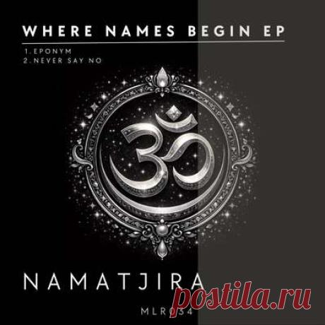 Namatjira - Where Names Begin EP | Progonlymusic Namatjira - Where Names Begin EP. BPM: 123, 122. Key: Gb, Bm. Listen new music on Progonlymusic.