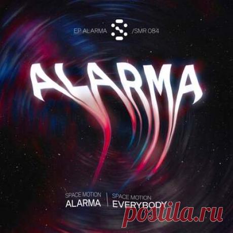 Space Motion - Alarma EP | Progonlymusic Space Motion - Alarma EP. BPM: 127, 128. Key: Cm. Listen new music on Progonlymusic.