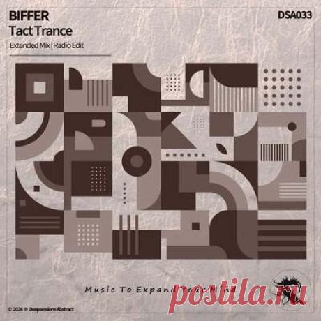 Biffer - Tact Trance | Progonlymusic Biffer - Tact Trance. BPM: 124. Key: Gm. Listen new music on Progonlymusic.