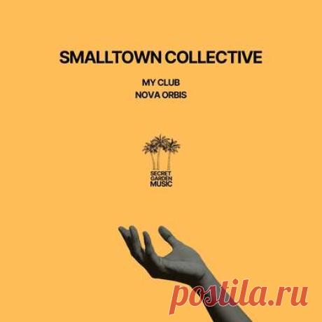 Smalltown Collective - My Club | Progonlymusic Smalltown Collective - My Club. BPM: 124, 126. Key: Ab, Bb. Listen new music on Progonlymusic.