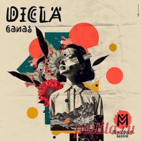 DICLA - Ganas (Extended Mix)