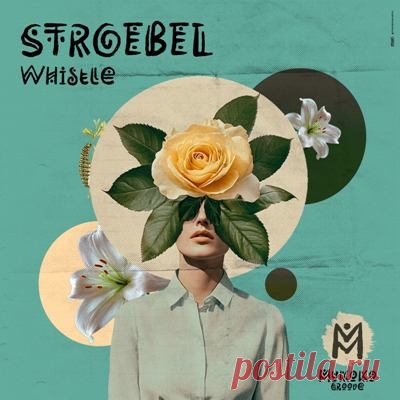 STROEBEL - Whistle (Extended Mix)