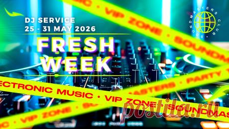 VIP - Fresh Week DJ Service 25 - 31 May 2026 | DJ | SoundMasters | Service