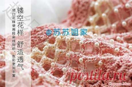 Ажурные топики с круглой кокеткой. - Все в ажуре... (вязание крючком) - Страна Мам