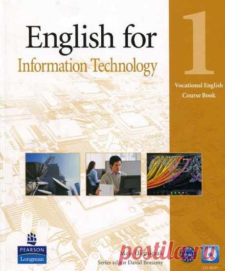 English for Information Technology 1 Course Book + CD (PDF, Mp3) Учебник в комплекте с компакт-диском с интерактивным глоссарием в британском и американском варианте английского языка, а также полный аудиокурс учебника. Первый этап курса английского для учащихся в сфере информационных технологий, соответствующий степени владения A1, Beginner - A2, Elementary по