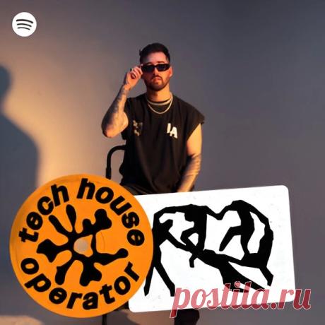 Download Tech House Operator Spotify Playlist FLAC