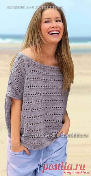 Летний ажурный пуловер регланом спицами - Вязание - Страна Мам
