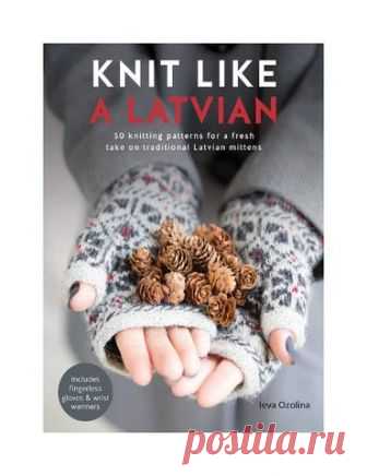 Жаккардовые варежки и митенки в книге Knit Like a Latvian