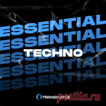 Traxsource Essential Techno 2024-03-04 - HOUSEFTP