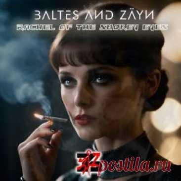 Baltes & Zäyn - Rachel Of The Smokey Eyes (2024) [EP] Artist: Baltes & Zäyn Album: Rachel Of The Smokey Eyes Year: 2024 Country: Germany Style: Synthpop