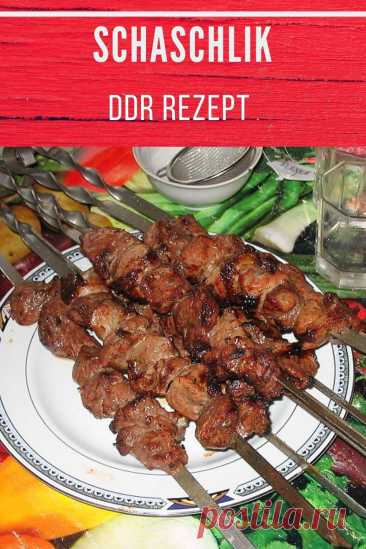 Schaschlik » DDR-Rezept » einfach & genial!