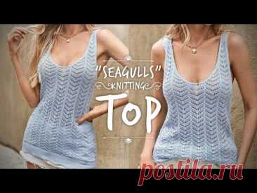 ВЯЖЕМ ТОП &quot;ЧАЙКИ&quot;! 🌊🌊🌊 Amazing knitting top