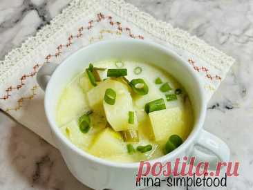 Картофельный суп с зеленым луком - рецепт автора Irina Senina