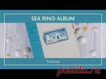 Sea Ring Album. Tutorial. Graphic 45 Brand Ambassador Call 2024