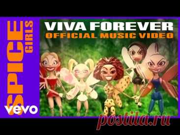 Spice Girls - Viva Forever (Official Music Video)