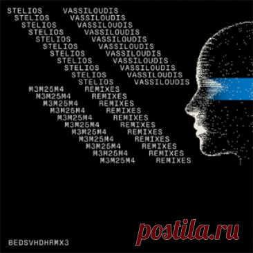 Stelios Vassiloudis - M3M25M4 Remixes | 4DJsonline.com