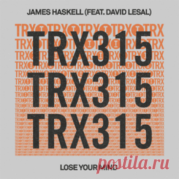 James Haskell, David LeSal - Lose Your Mind | 4DJsonline.com