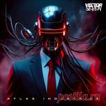 Vector Seven - Atlas Industries (2024) Artist: Vector Seven Album: Atlas Industries Year: 2024 Country: Germany Style: Synthwave, Darksynth