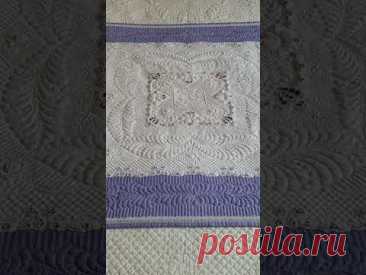 Одеялко стеганое с ришелье #embroidery #handmade #рукоделие #sewing #quilting