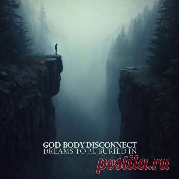 God Body Disconnect - Dreams to be Buried In (2024) FLAC 24-bit
