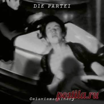 Die Partei - Celaviemachinery (2024) 320kbps / FLAC