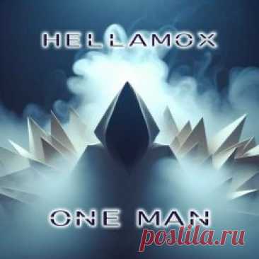 HellaMox - One Man (2024) [Single] Artist: HellaMox Album: One Man Year: 2024 Country: Sweden Style: Synthpop
