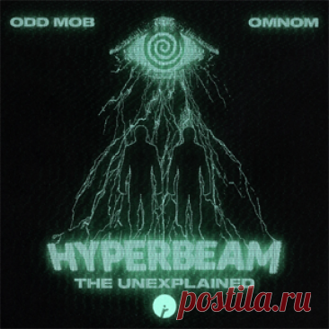 Odd Mob, OMNOM, HYPERBEAM - The Unexplained | 4DJsonline.com