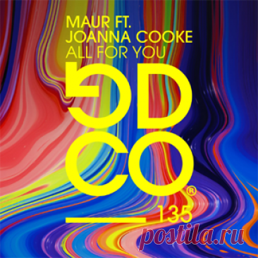 Maur - All For You (Feat. Joanna Cooke) [Extended Mix] | 4DJsonline.com