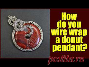 Donut pendant. How do you wire wrap a donut pendant? Donut hole stone pendant ideas.