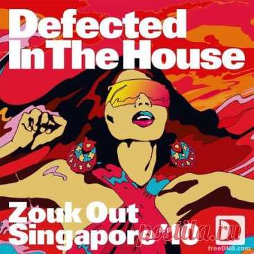 VA — DEFECTED IN THE HOUSE: ZOUKOUT SINGAPORE '10 (ITH31D) - 31 March 2023 - EDM TITAN TORRENT UK ONLY BEST MP3 FOR FREE IN 320Kbps (Скачать Музыку бесплатно).