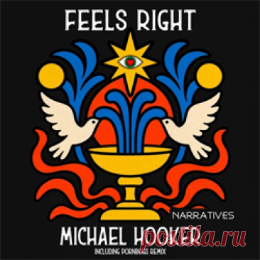 Michael Hooker - Feels Right | 4DJsonline.com