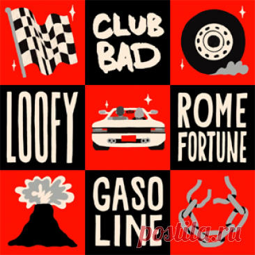 Loofy, Rome Fortune - Gasoline | 4DJsonline.com