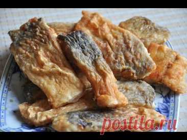 ЖАРЕНАЯ РЫБА. ДЯДЬКА РЫБАК НАУЧИЛ ВКУСНУЮ ЖАРИТЬ РЫБУ.