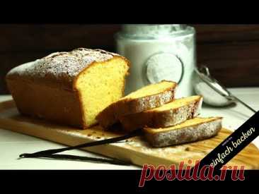 super saftiger und luftiger Cake I Sandkuchen I Rührkuchen